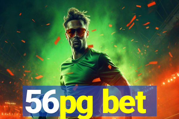 56pg bet